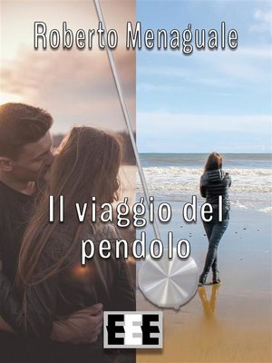 cover image of Il viaggio del pendolo